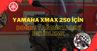 Yamaha XMAX 250 İçin Doğru Yağ Miktarını Belirleme