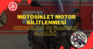 Motosiklet Motor Kilitlenmesi: Nedenleri ve Masraf Analizi